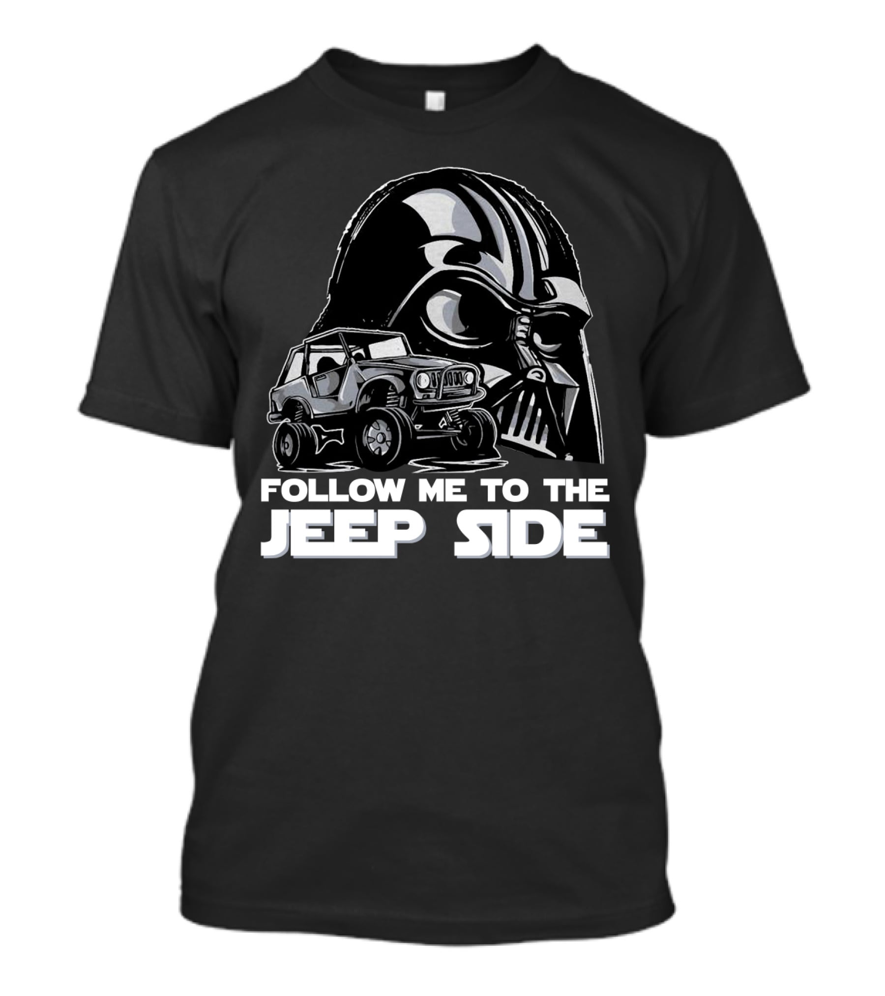 Follow Me To The Jeep Side Funny Darth Vader Off-Roading Adventure T-Shirt