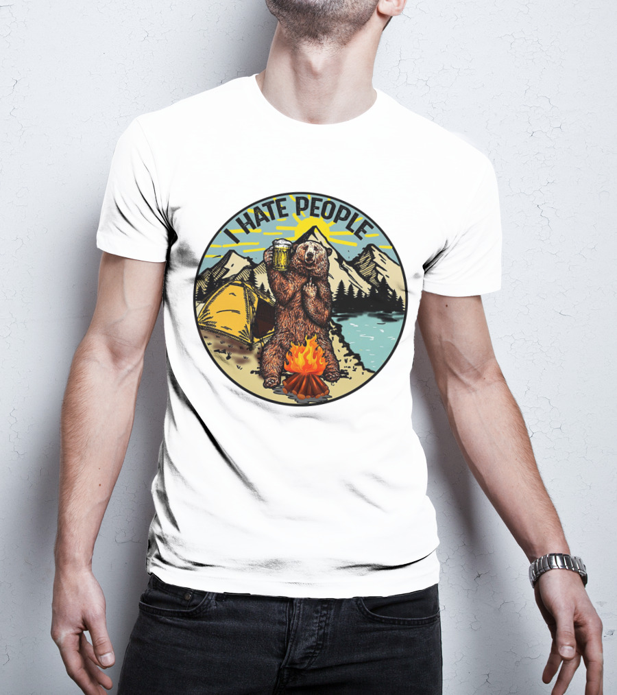 I Hate People Funny Sarcastic Camping Bear With Beer By Campfire T-Shirt