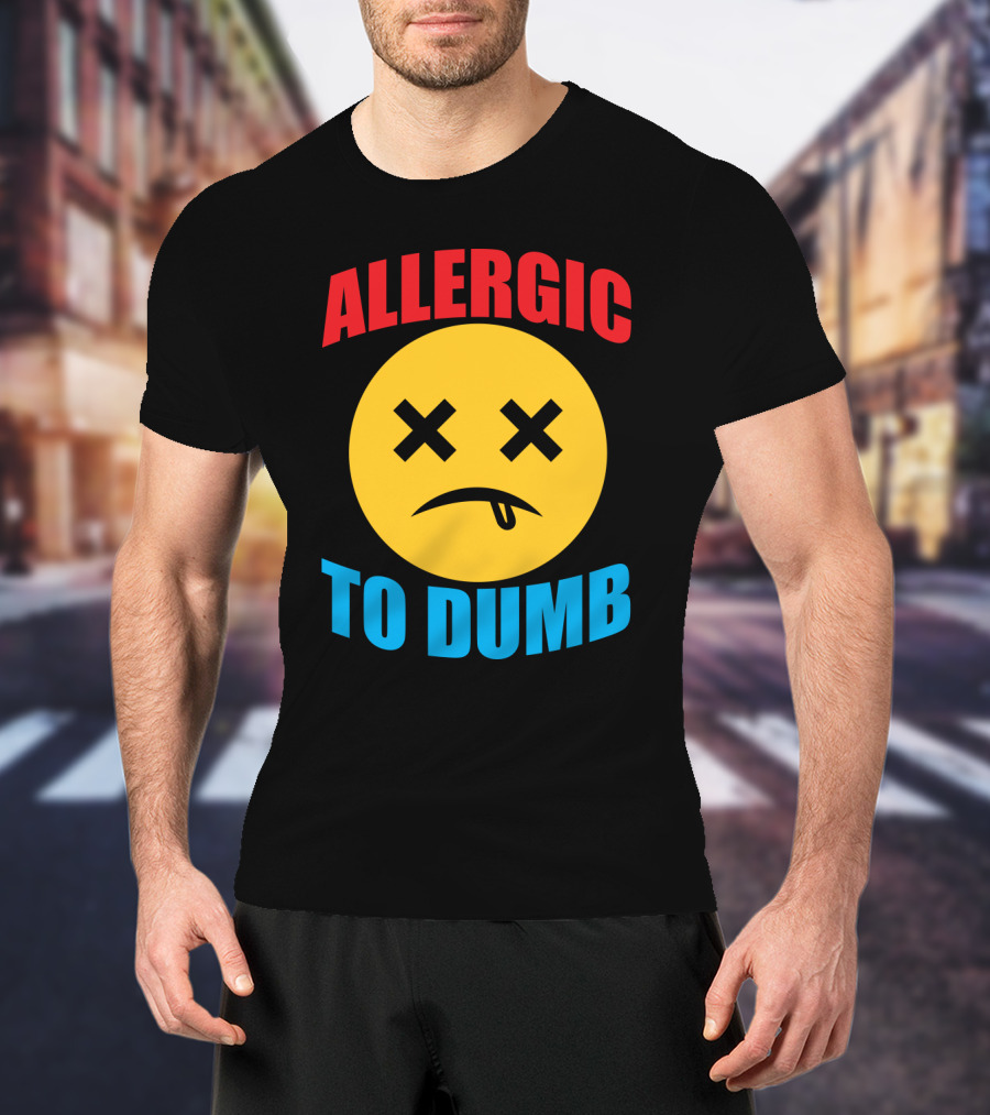 Allergic To Dumb Funny Sarcasm Tattooed Girls With Yellow Emoticon Face And Crossed Eyes T-Shirt