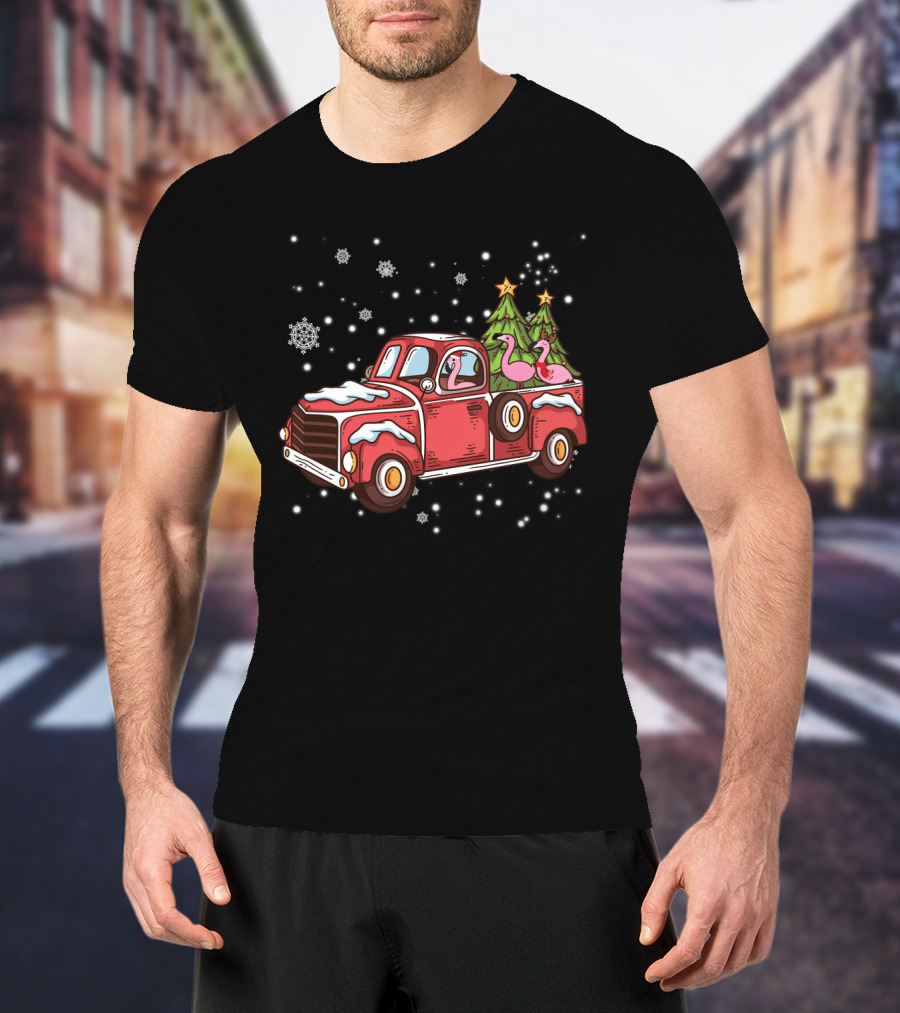 Christmas Flamingos Riding In Red Truck With Snowflakes And Christmas Trees T-Shirt