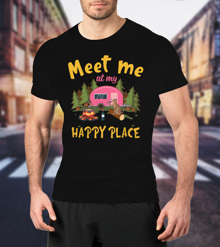Meet Me At My Happy Place Funny Camping Cat With Wine By Campfire T-Shirt