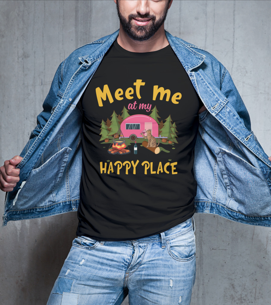 Meet Me At My Happy Place Funny Camping Cat With Wine By Campfire T-Shirt