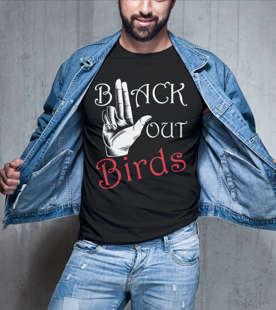 Back Out Birds Funny Pitbull Dog Lovers Sarcasm Hand Gesture T-Shirt