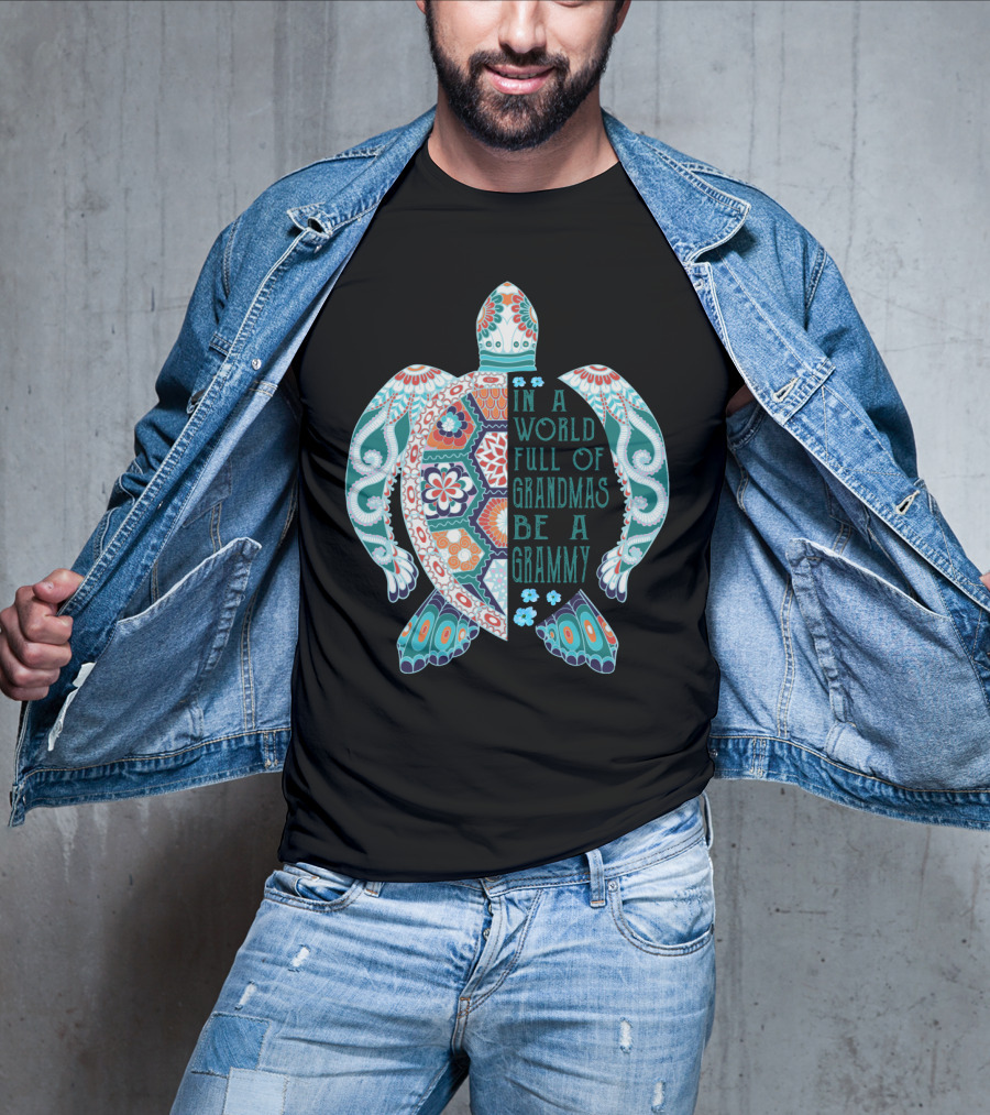 In A World Full Of Grandmas Be A Grammy Turtle Lover Patterned Floral Motif T-Shirt