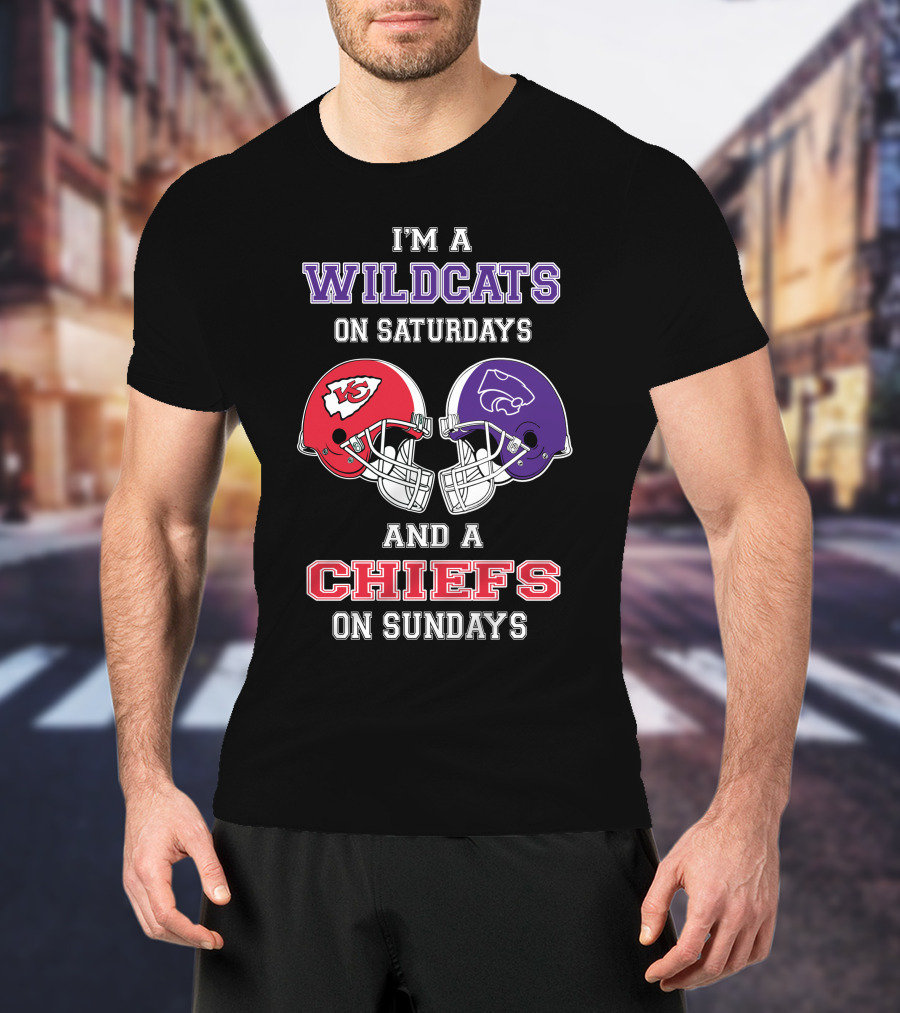 I'm A Wildcats On Saturdays And A Chiefs On Sundays T-Shirt