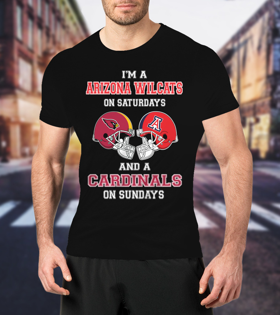 I'm A Arizona Wildcats On Saturdays And A Cardinals On Sundays T-Shirt