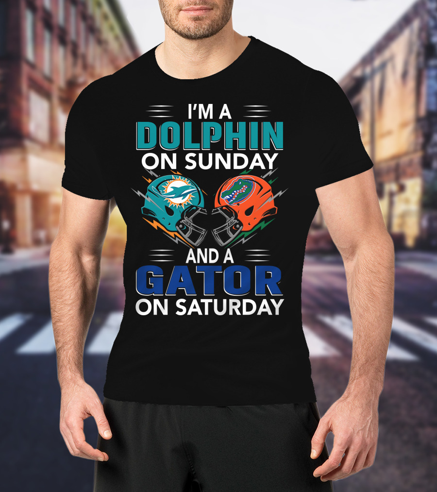 I'm A Dolphin On Sunday And A Gator On Saturday Helmet Fan Pride T-Shirt
