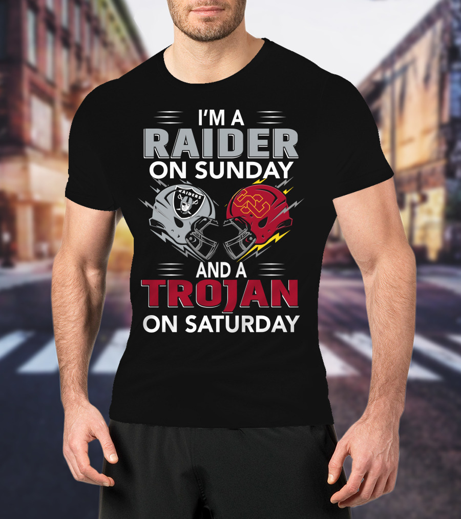 I'm A Raider On Sunday And A Trojan On Saturday T-Shirt