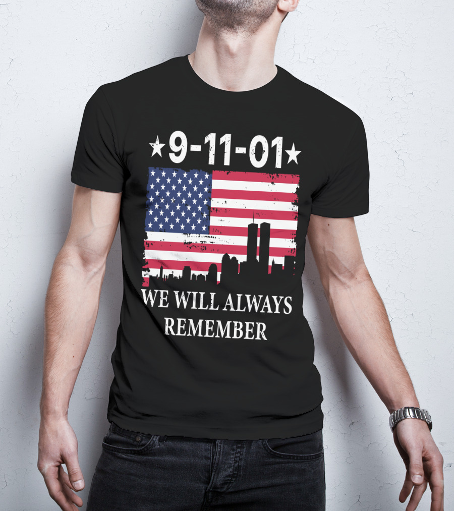 9-11-01 We Will Always Remember Twin Towers American Flag Skyline T-Shirt