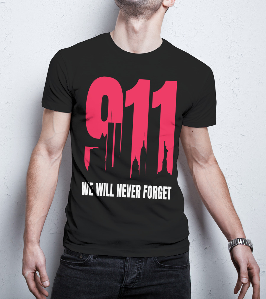 9.11 We Will Never Forget Patriot Day Skyline T-Shirt