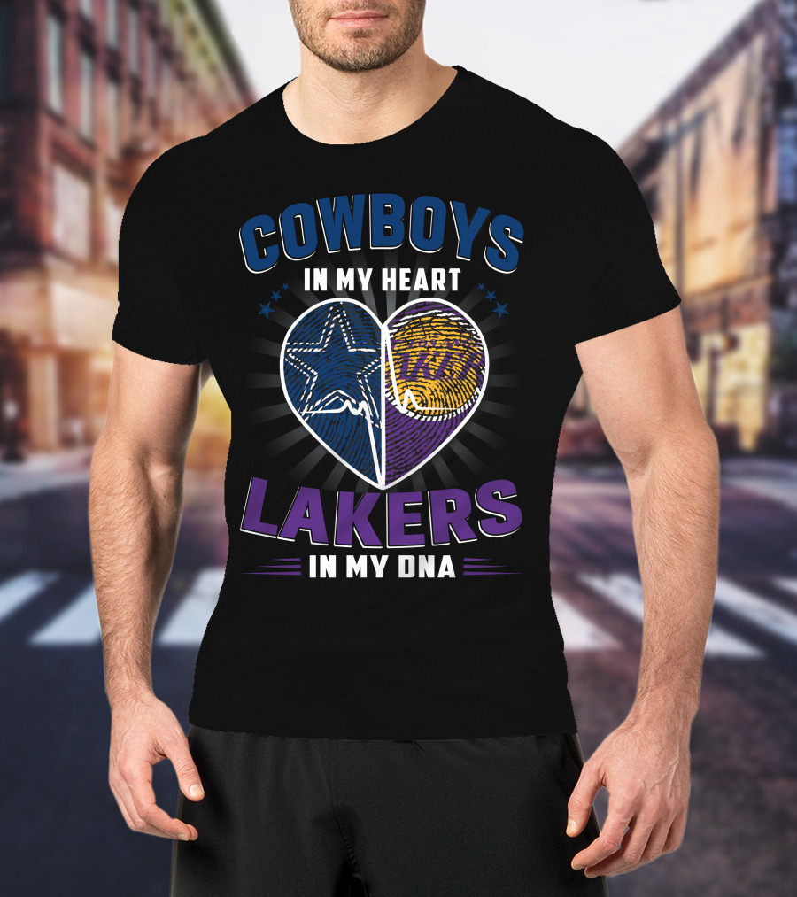 Cowboys In My Heart Lakers In My Dna T-Shirt