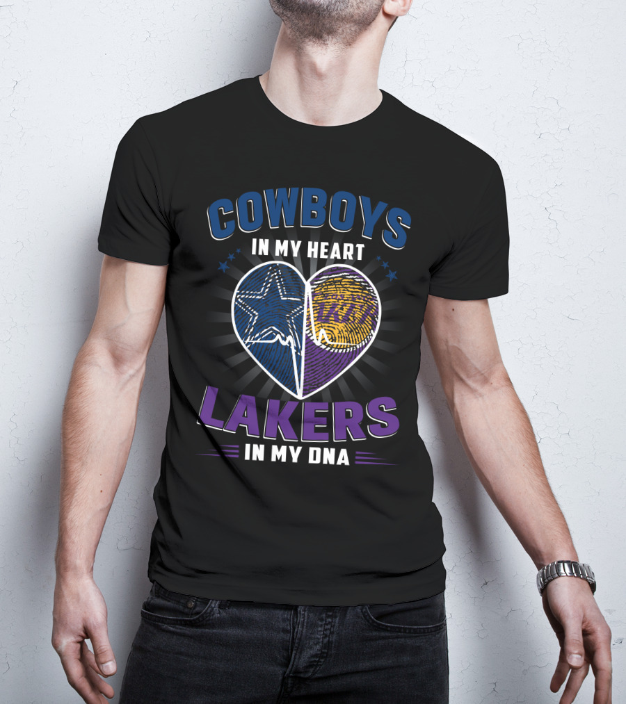 Cowboys In My Heart Lakers In My Dna T-Shirt