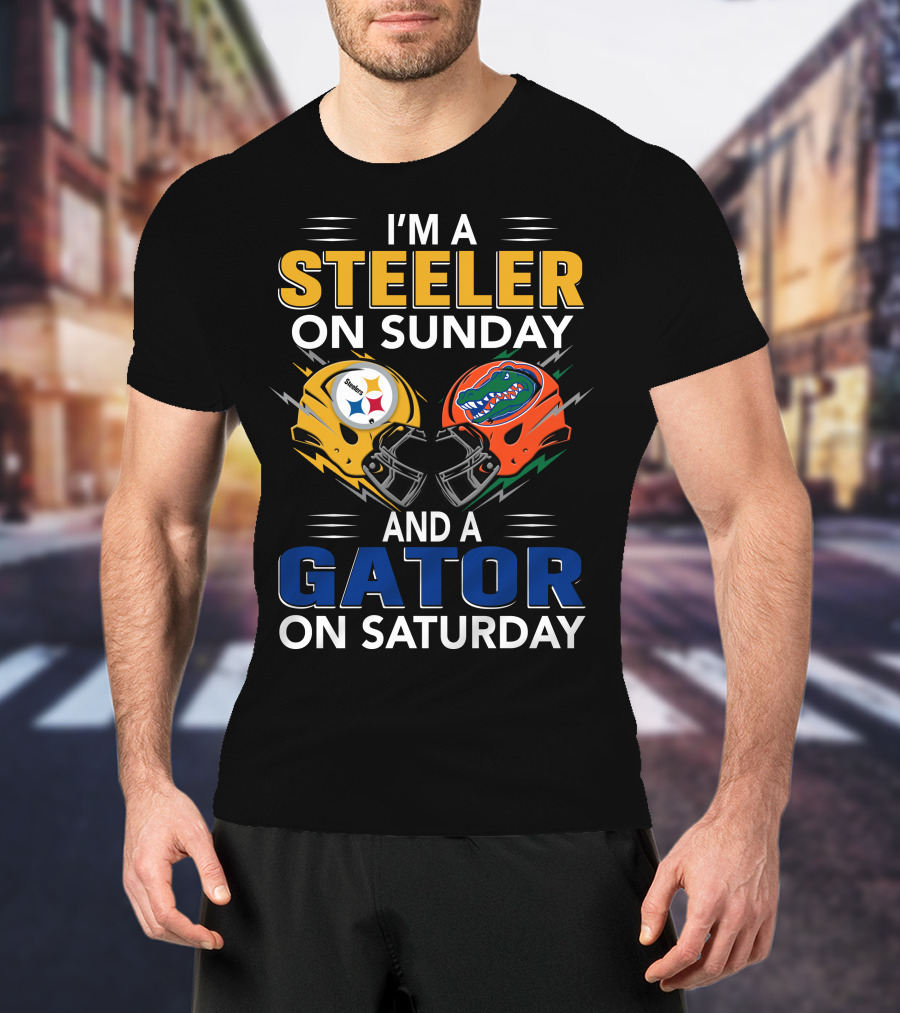 I'm A Steeler On Sunday And A Gator On Saturday T-Shirt