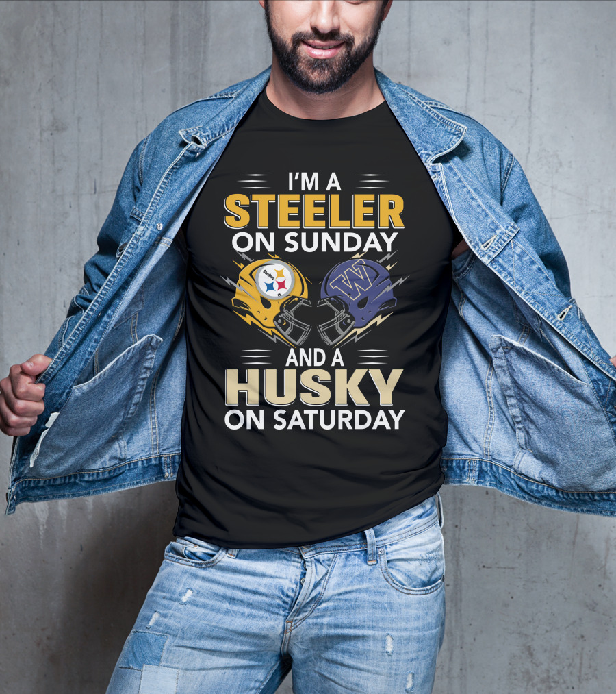 I'm A Steeler On Sunday And A Husky On Saturday T-Shirt