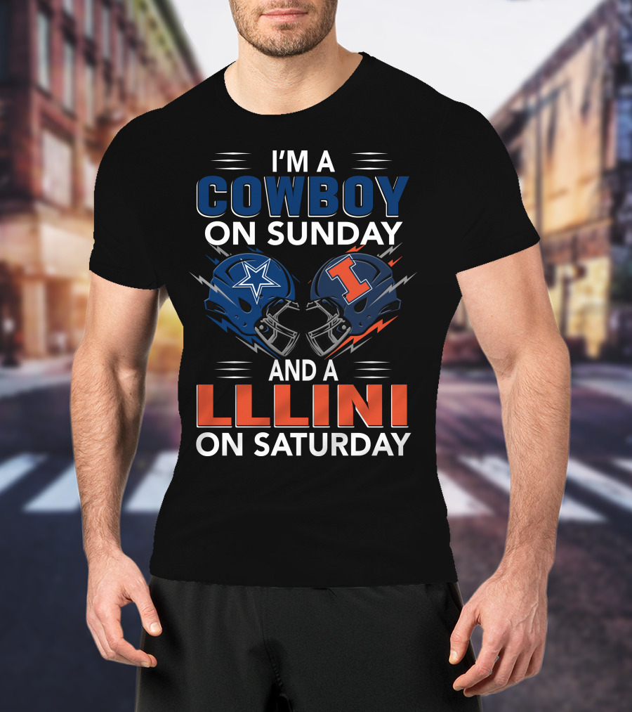 I'm A Cowboy On Sunday And A Illini On Saturday T-Shirt