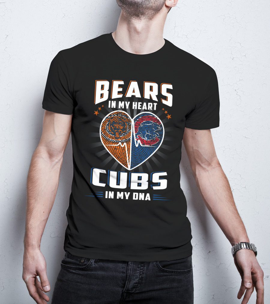 Bears In My Heart Chicago Cubs In My Dna Football Baseball Fan Spirit T-Shirt