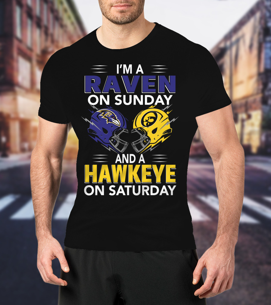 I'm A Raven On Sunday And A Hawkeye On Saturday T-Shirt