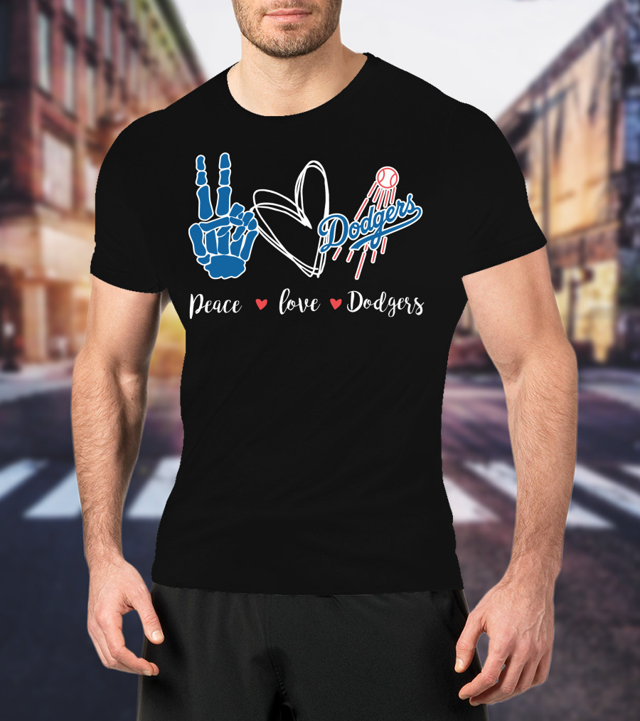 Peace Love Dodgers Dodgers T-Shirt