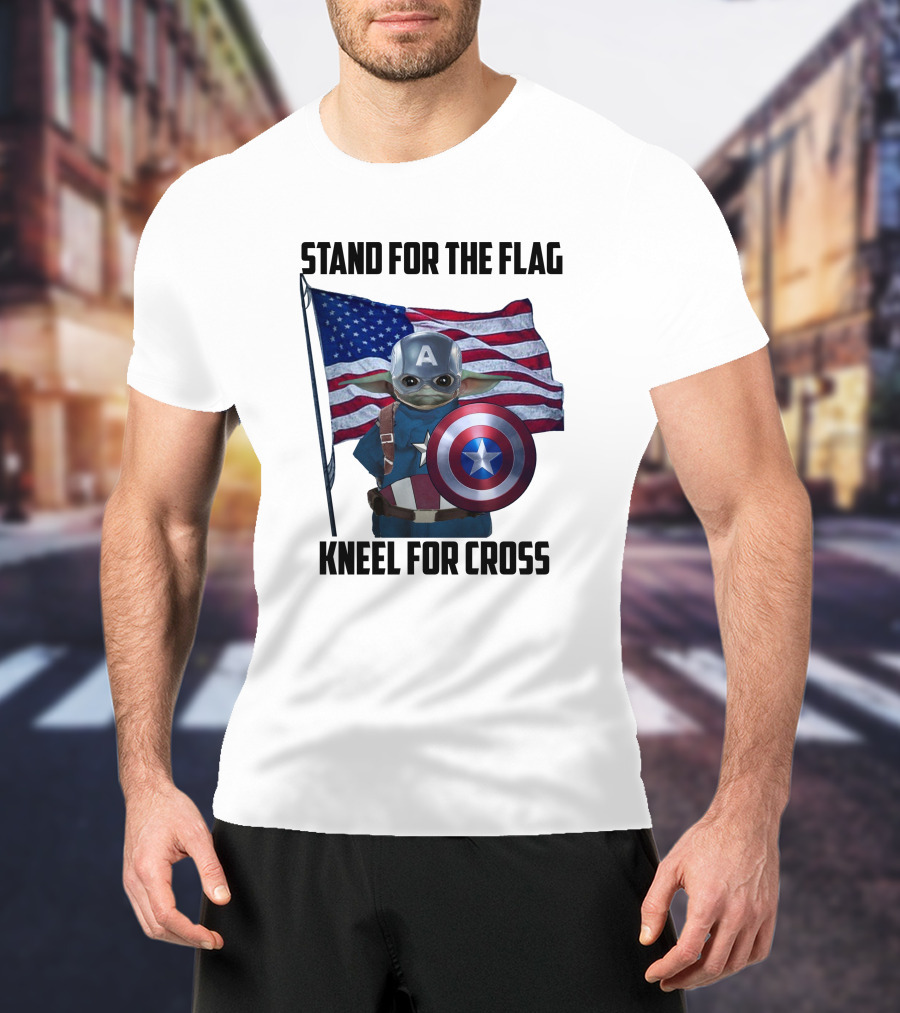 Stand For The Flag Kneel For Cross Grogu Captain America Shield American Flag T-Shirt