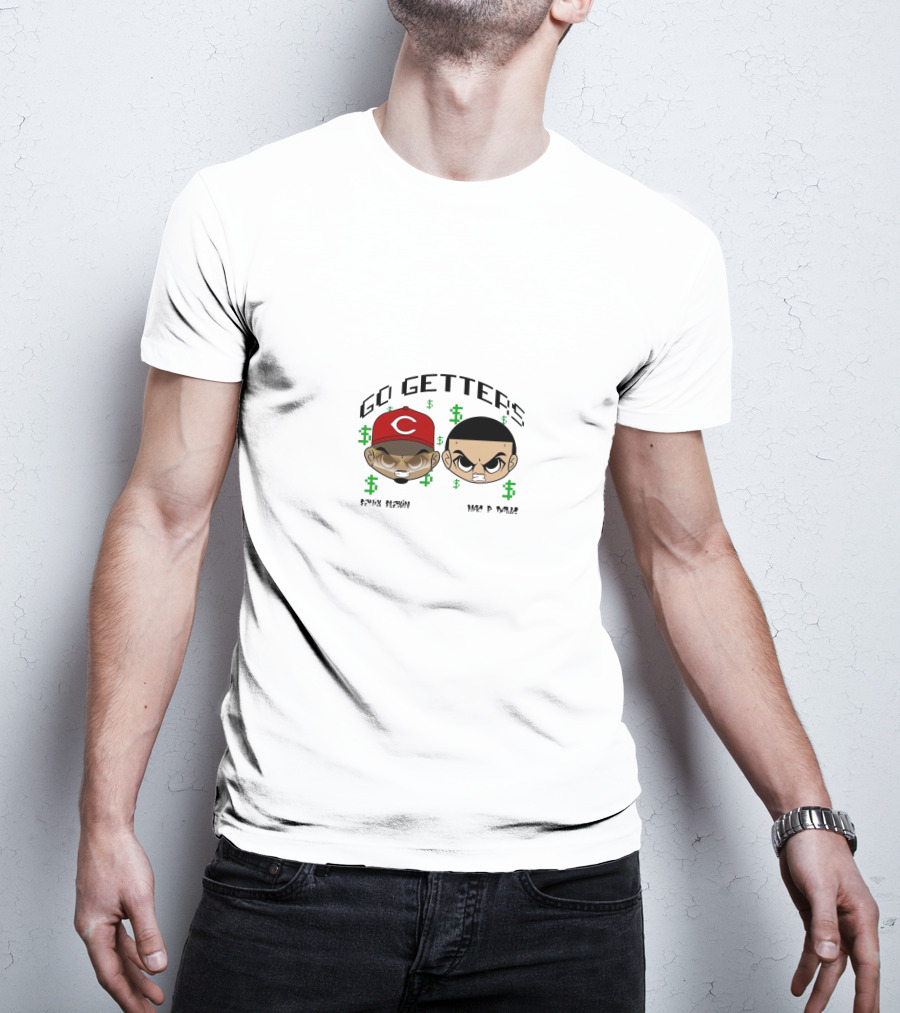 Go Getters Fenix Flexin Mac Dolla Dollar Signs T-Shirt