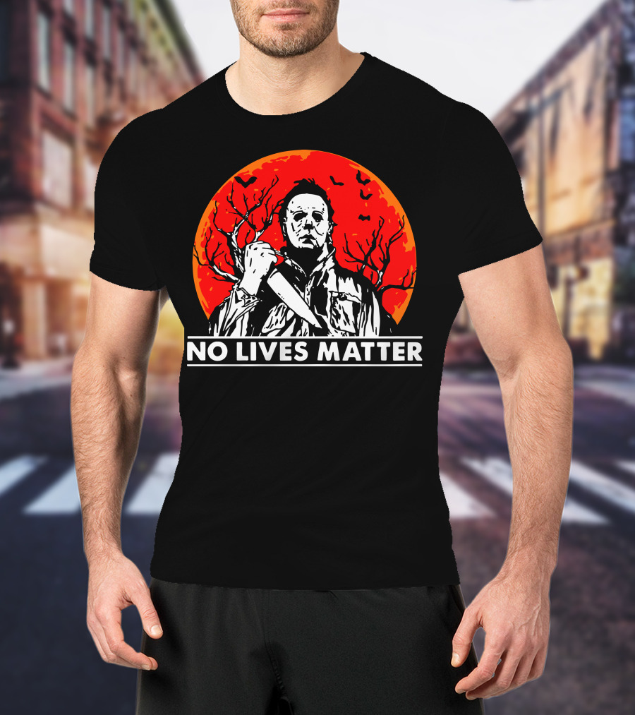 No Lives Matter Michael Myers Halloween Moon Knife Red Full Moon T-Shirt