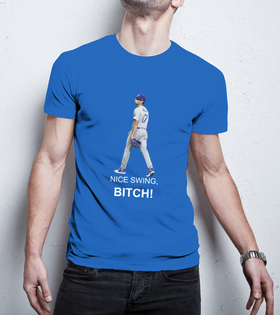 Joe Kelly Dodgers Nice Swing Bitch T-Shirt