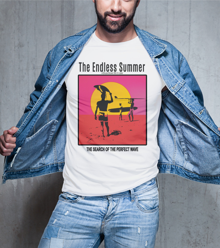 The Endless Summer: A Bruce Brown Film In Color The Search Of The Perfect Wave T-Shirt