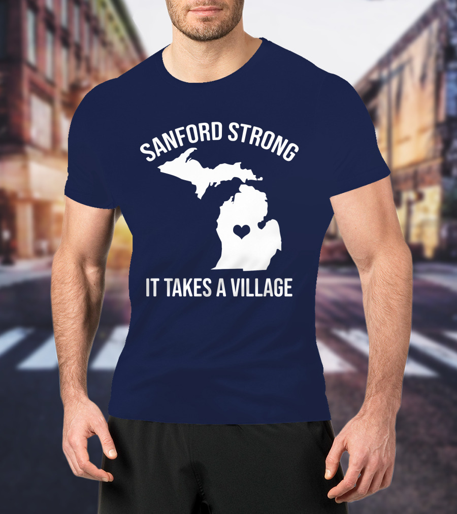 Sanford Strong It Takes A Village Michigan Map Heart T-Shirt