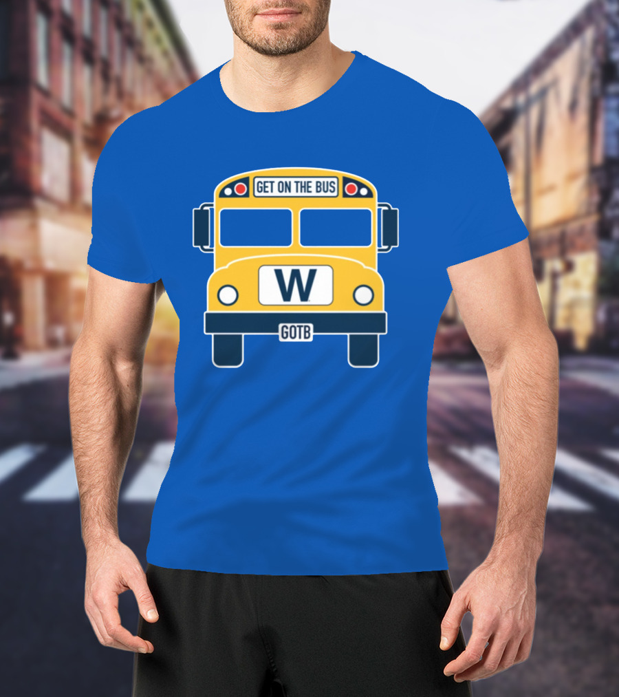 Cubs GOTB Blue And Yellow Bus W Get On The Bus T-Shirt