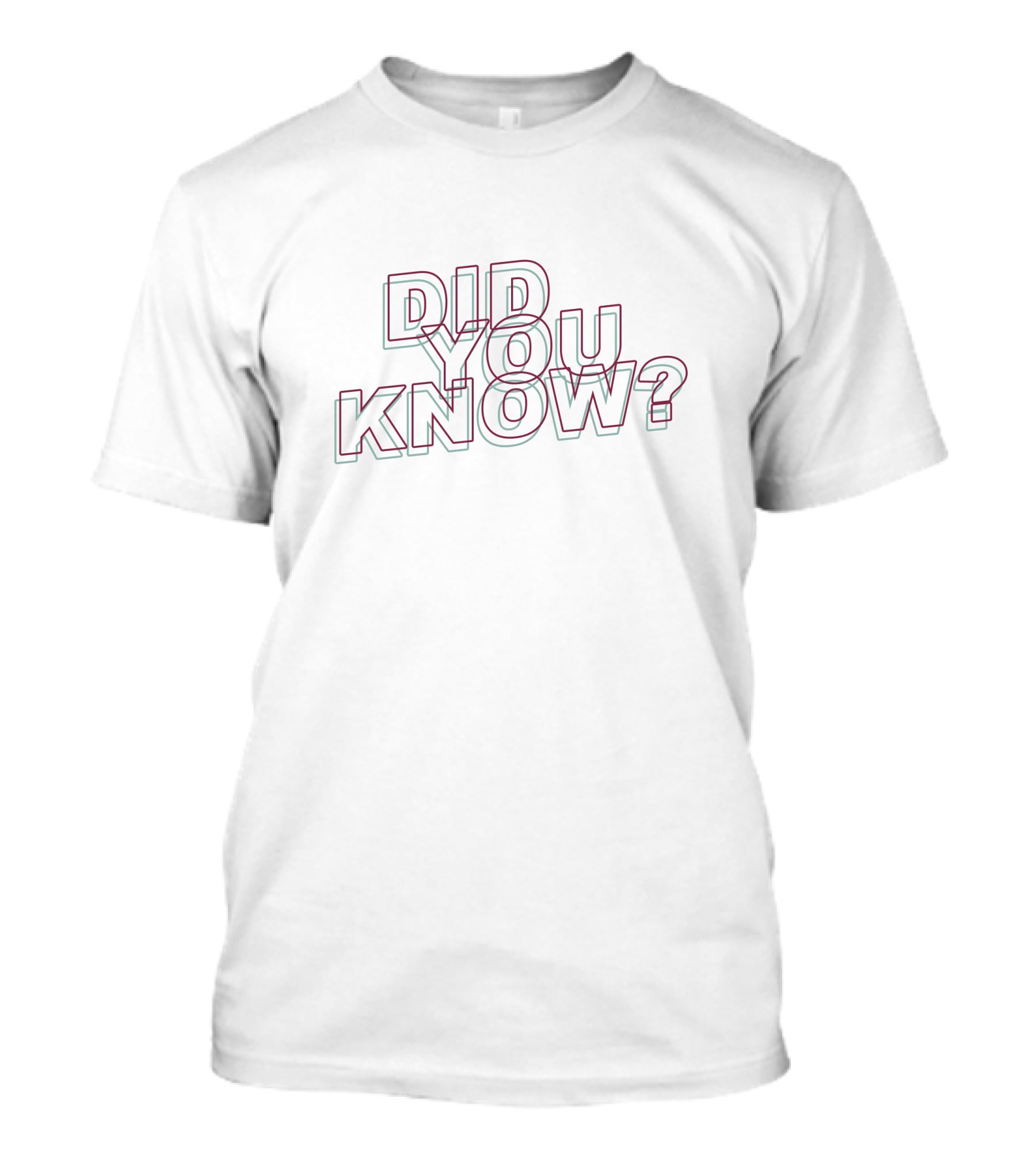 James Phelps Normal Not Normal Merch Store Did You Know T-Shirt