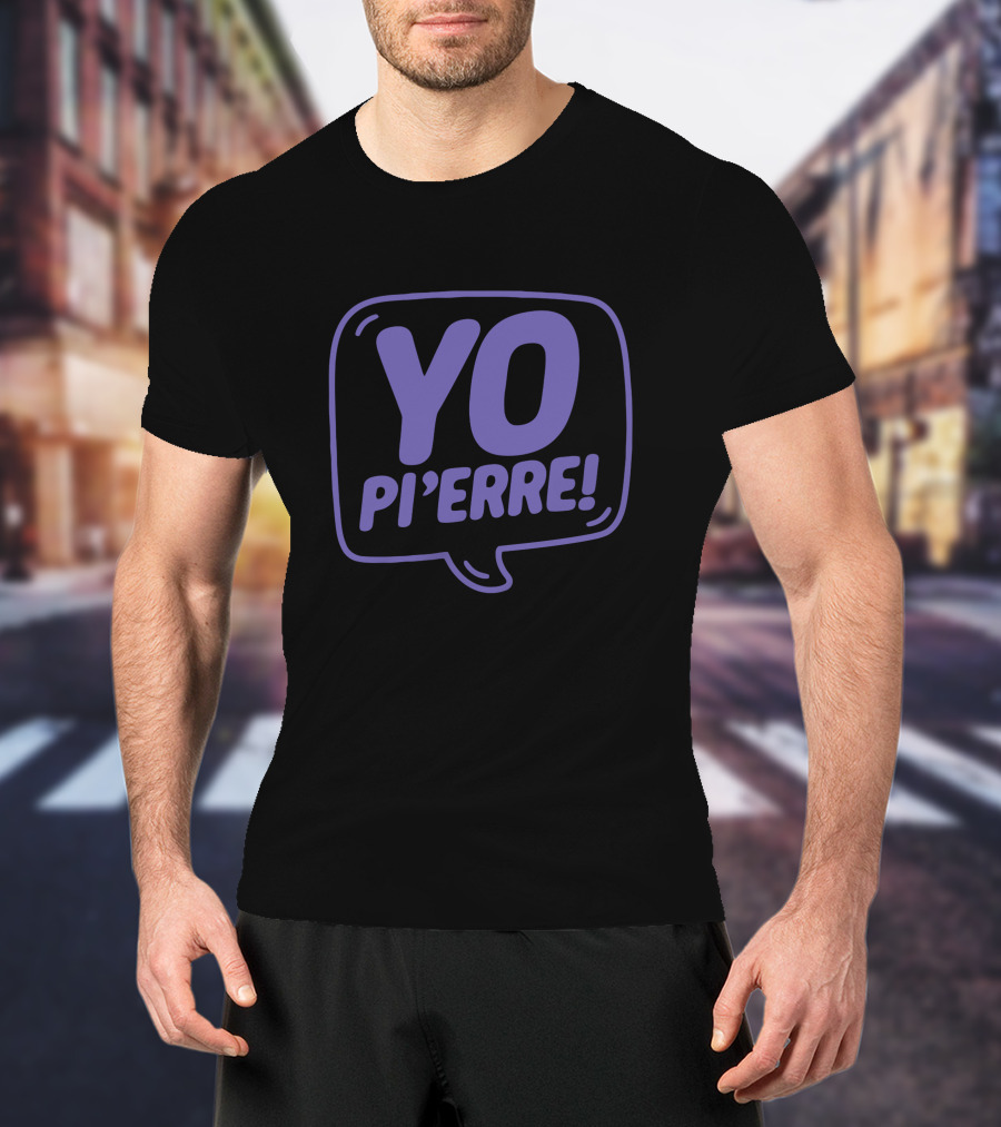 Yo Pi'erre Merch Store Collection T-Shirt