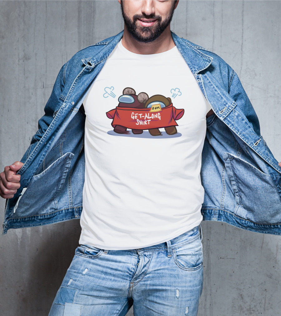 Among Us Get-Along Shirt Dum Game Merch Store T-Shirt