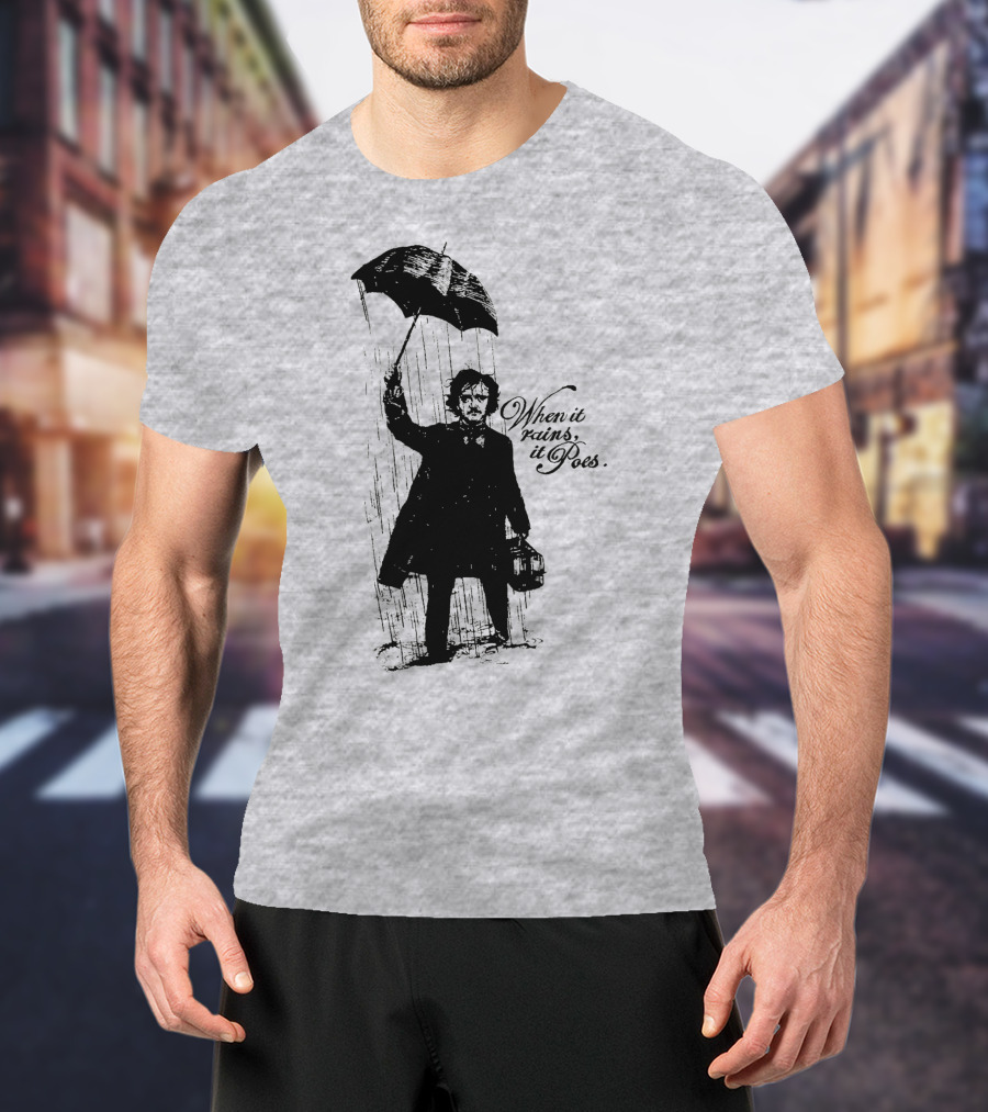 When It Rains It Poes Edgar Umbrella T-Shirt
