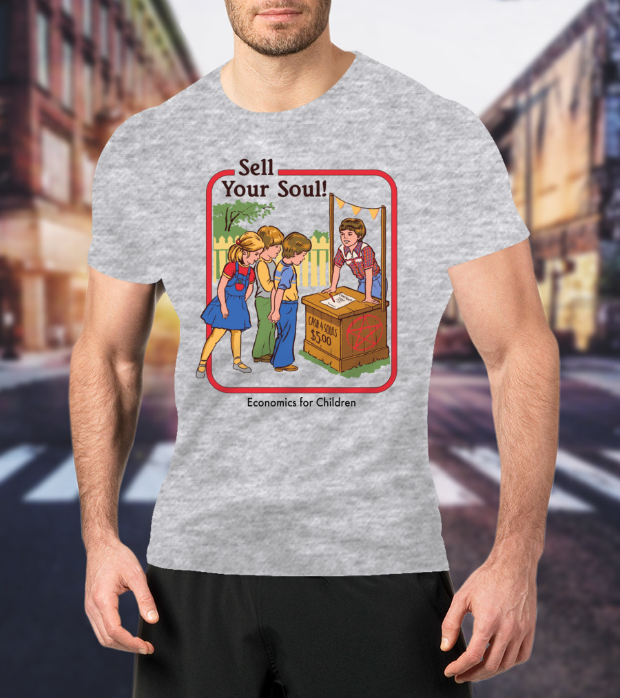 Sell Your Soul Economics For Children Cash 4 Souls $5.00 T-Shirt