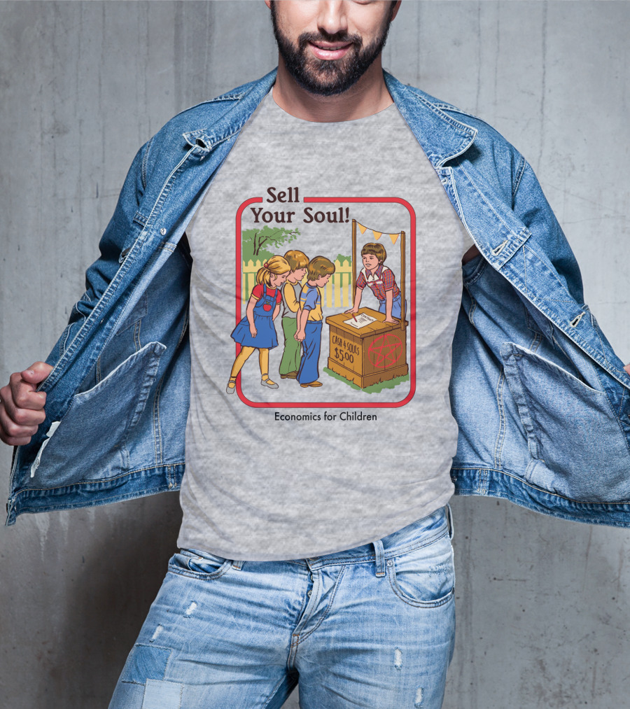 Sell Your Soul Economics For Children Cash 4 Souls $5.00 T-Shirt