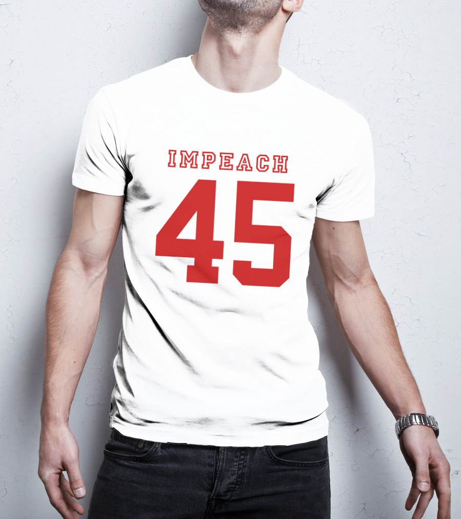 Impeach 45 T-Shirt
