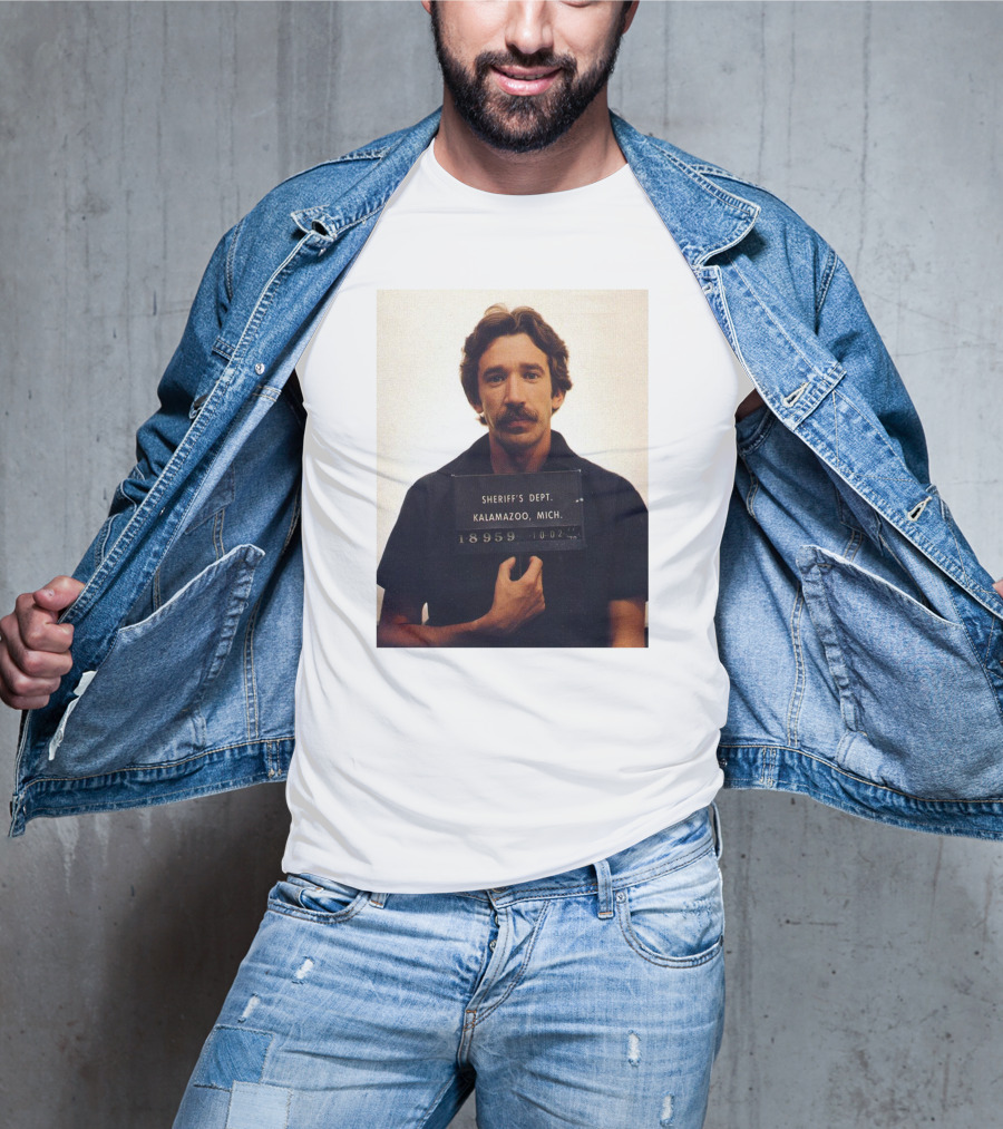 Tim Allen Sheriff's Dept Mugshot Kalamazoo Mich 18559 0047 T-Shirt