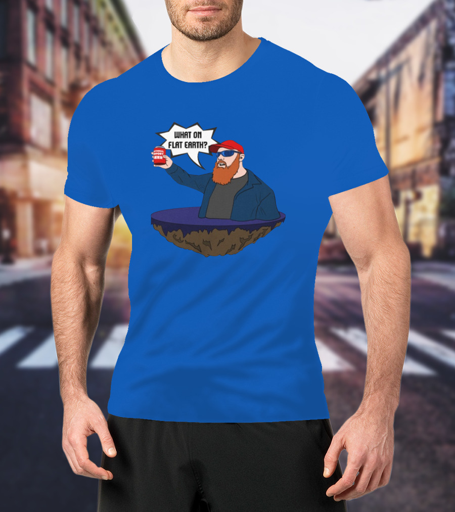 Brent Terhune What On Flat Earth Comedy Satire Floating Island Red Hat Beard Sunglasses Blue Jacket Can T-Shirt