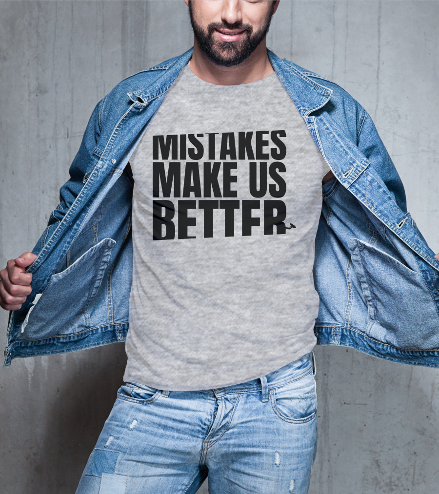 Mr. Build It Merch Mistakes Make Us Better Hammer T-Shirt