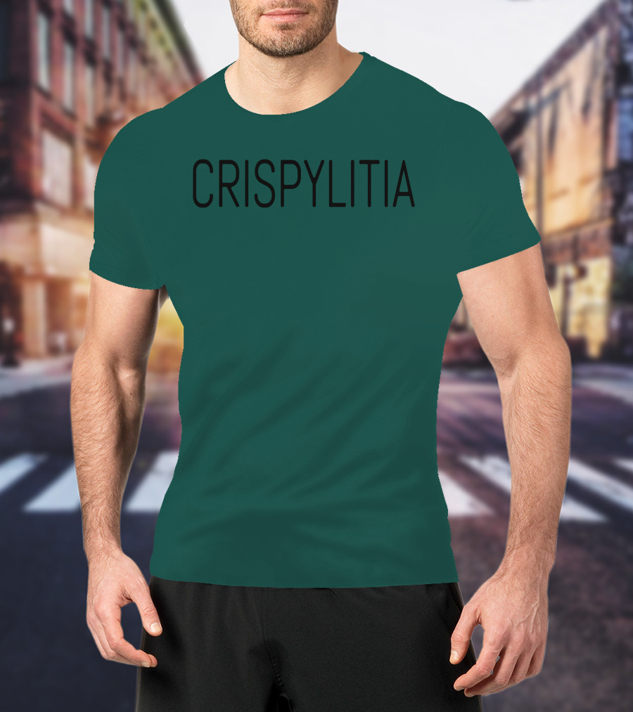 CRISPY CRISPYLITIA T-Shirt