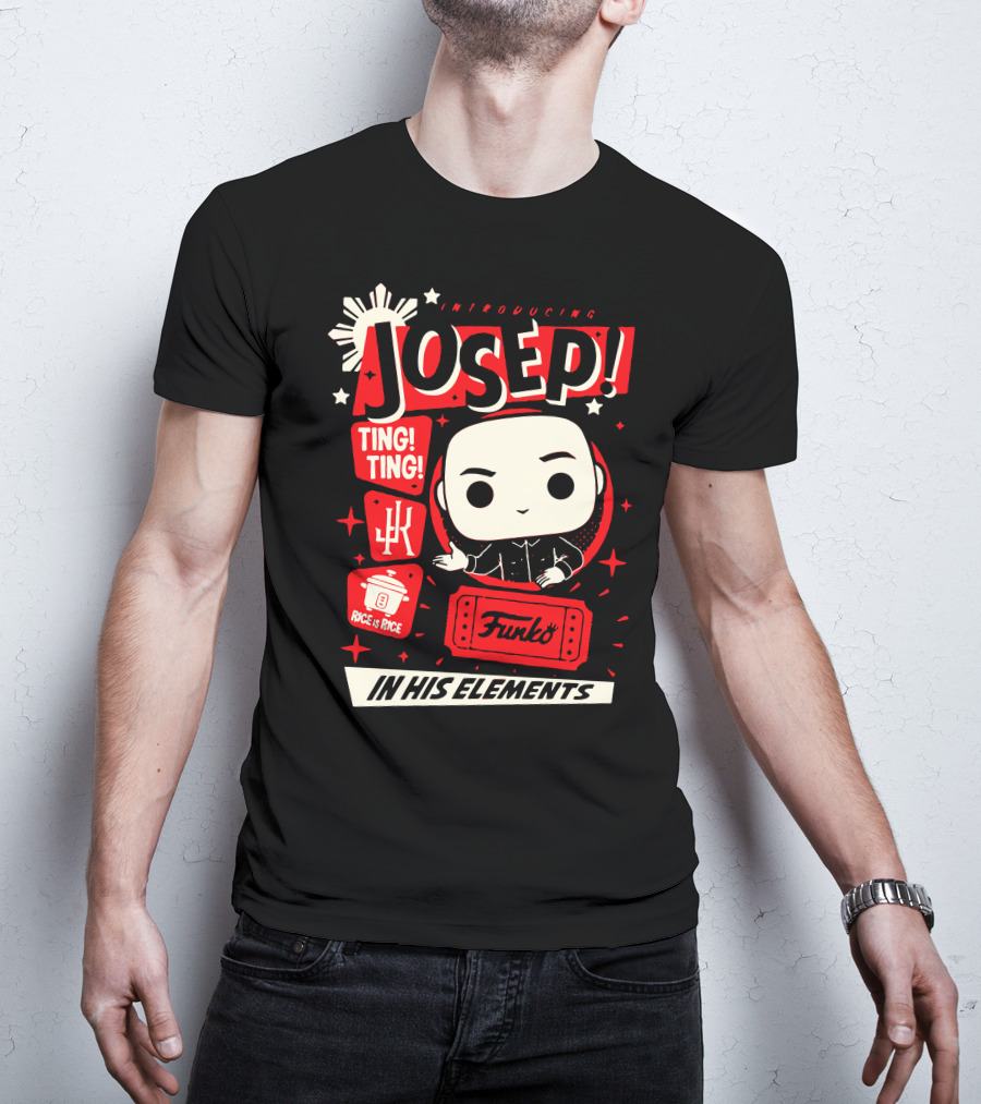 Introducing Josep Funko Pop Ting Ting In His Elements T-Shirt