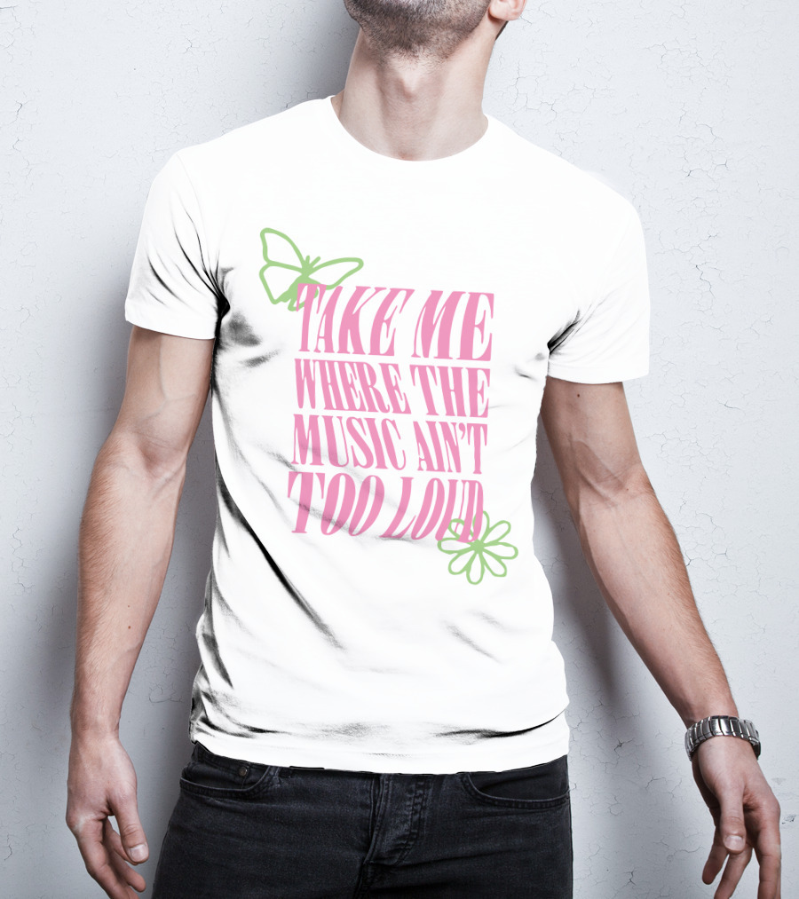 Conan Gray Merch Take Me Where The Music Ain't Too Loud Butterfly Flower T-Shirt