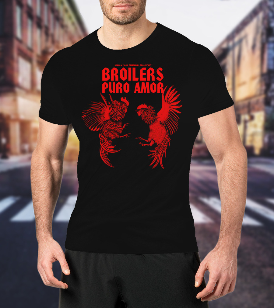 Broilers Puro Amor Skull And Palms Recordings Presents T-Shirt