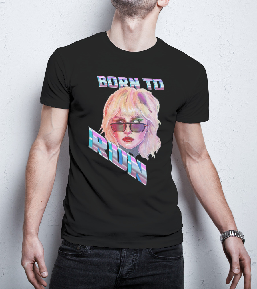Born To Run Miley Cyrus Merch T-Shirt