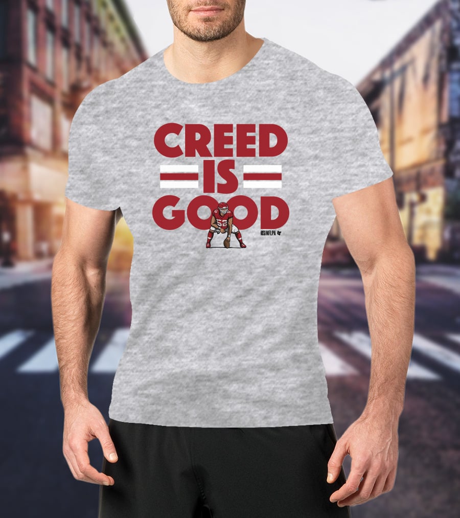 Creed Humphrey NFLPA Creed Is Good T-Shirt