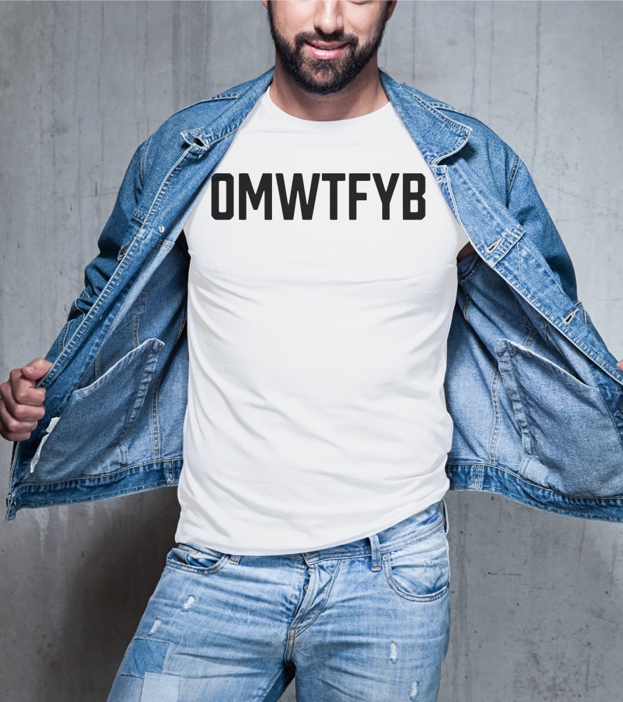 OMWTFYB Shirt Bold Black Text On Red T-Shirt