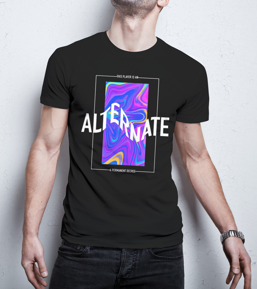 This Player Is An Alternate A Permanent Decree Blaseball Merch T-Shirt
