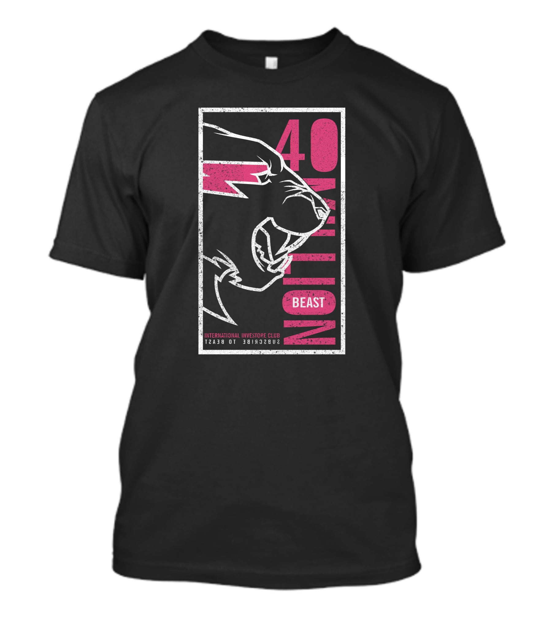 40 Million Beast International Investor Club Subscribe To Beast T-Shirt