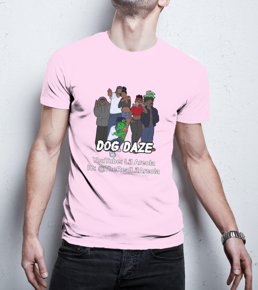 Dog Daze YouTube Lil Areola IC @TheRealLilAreola T-Shirt