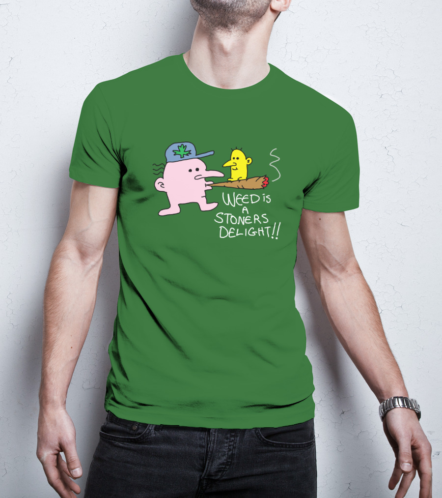 The Average Joey Weed Is A Stoners Delight Weed Is A Stoners Delight T-Shirt